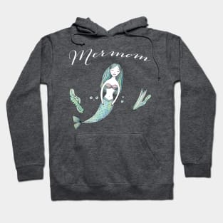 Mermom Mermaid Mom Hoodie